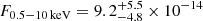 $ F_\mathrm{0.5{-}10\,keV} = 9.2^{+5.5}_{-4.8} \times 10^{-14} $