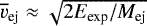 $\overline{v}_{\textrm{ej}} \approx \sqrt{2E_{\textrm{exp}} / M_{\textrm{ej}}}$