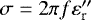 $\sigma = 2 \pi f \varepsilon_{\textrm{r}}&#x0027;&#x0027;$