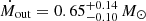 $ \dot{M}_{\mathrm{out}}=0.65_{-0.10}^{+0.14}\,M_\odot $