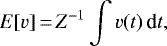 \begin{equation*} E[v]\,{=}\,Z^{-1} \int v(t)\, \textrm{d}t ,\end{equation*}