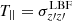 $ T_{||}=\sigma_{z{\prime}z{\prime}}^{\mathrm{LBF}} $