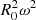 $ R_0^2 \omega^2 $