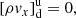 $$ \begin{aligned}&\left[\rho { v}_x \right]^\mathrm{u} _{\rm d} = 0, \end{aligned} $$