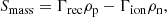 $$ \begin{aligned}&S_{\rm mass}=\Gamma _{\rm rec} \rho _{\rm p} - \Gamma _{\rm ion} \rho _{\rm n}, \end{aligned} $$