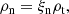 $$ \begin{aligned}&\rho _{\mathrm{n}} = \xi _{\mathrm{n}} \rho _{\mathrm{t}}, \end{aligned} $$