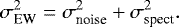 \begin{equation*} \sigma_{\textrm{EW}}^2 = \sigma_{\textrm{noise}}^2 &#x002B; \sigma_{\textrm{spect}}^2 .\end{equation*}