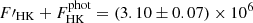 $ F{\prime}_{\mathrm{HK}}+F^{\mathrm{phot}}_{\mathrm{HK}}=(3.10\pm 0.07)\times 10^6 $