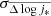 $ \sigma_{\overline{\Delta\log j_*}} $