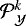 ${\mathcal{P}}_{\mathcal{Y}}^k$