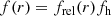$$ \begin{aligned} f(r)=f_{\rm rel}(r) f_{\rm h} \end{aligned} $$