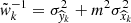 $ \tilde{\mathit{w}}_k^{-1}=\sigma_{\widehat{\mathit{y}}_k}^2+m^2\sigma_{\widehat{x}_k}^2 $