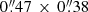 $ 0{{\overset{\prime\prime}{.}}}47 \, \times \, 0{{\overset{\prime\prime}{.}}}38 $