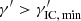 $ \gamma^\prime > \gamma^\prime_{{\rm IC,\,min}} $