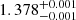 $ 1.378^{+0.001}_{-0.001} $