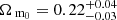 $ {\Omega_{\text{ m}_{0}}}=0.22^{+0.04}_{-0.03} $