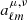 $ a_{\ell m}^{\mu,\nu} $