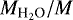 $M_{\textrm{H}_2 \textrm{O}}/M$