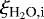$\xi_{\textrm{H}_2\textrm{O,i}}$