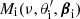 $ M_{\mathrm{i}}(\nu, \theta^\prime_{\mathrm{i}}, \boldsymbol{\beta}_{\mathrm{i}}) $