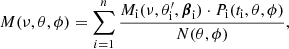 $$ \begin{aligned} M(\nu ,\theta ,\phi ) = \sum _{i=1}^n \frac{M_{\rm i}(\nu , \theta^{\prime }_{\rm i}, {\boldsymbol{\beta }}_{\rm i}) \cdot P_{\rm i}(t_{\rm i},\theta ,\phi )}{N(\theta ,\phi )}, \end{aligned} $$