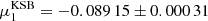 $ \mu_1^{\rm KSB}=-0.089\,15\pm0.000\,31 $