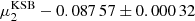 $ \mu_2^{\rm KSB}-0.087\,57\pm0.000\,32 $