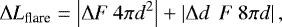 \begin{equation*}\Delta L_{\textrm{flare}} = \left|\Delta F \: 4\pi d^{2}\right| &#x002B; \left|\Delta d \: \: F \: 8\pi d\right| ,\end{equation*}