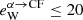 $ e_{\mathrm{W}}^{\alpha\rightarrow\mathrm{CF}} \leq 20 $