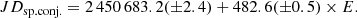 $$ \begin{aligned} JD_{\rm sp. conj.} = 2\,450\,683.2(\pm 2.4) + 482.6(\pm 0.5)\times E . \end{aligned} $$