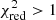 $ \chi_{\rm red}^2 > 1 $