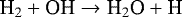 \begin{align*} \textrm{H}_2 &#x002B; \textrm{OH} \rightarrow {\textrm{H}}_2\textrm{O} &#x002B; \textrm{H}\nonumber \end{align*}