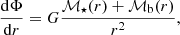 $$ \begin{aligned} \frac{\mathrm{d}\Phi }{\mathrm{d}r} = G\frac{{\mathcal{M} }_\star (r)+{\mathcal{M} }_{\rm b}(r)}{r^2}, \end{aligned} $$