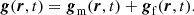 $$ \begin{aligned} \boldsymbol{g}(\boldsymbol{r},t) = \boldsymbol{g}_{\rm m}(\boldsymbol{r},t) + \boldsymbol{g}_{\rm f}(\boldsymbol{r},t). \end{aligned} $$
