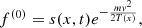 $$ \begin{aligned} f^{(0)} = s(x,t) e^{-\frac{m { v}^2}{2T(x)}}, \end{aligned} $$