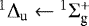 ${{}^{1}\Delta_{\textrm{u}}}\leftarrow{^{1}\Sigma^{&#x002B;}_{\textrm{g}}}$