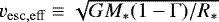 $v_{\mathrm{esc,eff}}\equiv \sqrt{G M_{\ast} (1-\Gamma)/R_{\ast}}$