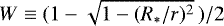 $W\equiv (1-\sqrt{1-(R_{\ast}/r)^2}\,)/2$
