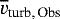 $\overline{v}_{\textrm{turb,\,Obs}}$