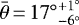 $\bar{\theta}\,{=}\,{17^{\circ}}^{&#x002B;1^{\circ}}_{-6^{\circ}}$
