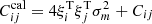 $ C^{\mathrm{cal}}_{ij}=4\xi^{\mathrm{T}}_{i}\xi^{\mathrm{T}}_{j}\sigma^2_{m}+C_{ij} $