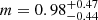 $ m=0.98^{+0.47}_{-0.44} $