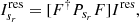 $$ \begin{aligned} I_ {s_ {r}} ^ \mathrm{res} = [F ^ {\dag } P_ {s_ {r}} F] I ^ \mathrm{res}, \end{aligned} $$