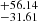 $ ^{+56.14}_{-31.61} $