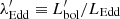$ \lambda^\prime_{\rm Edd} \equiv L^\prime_{\rm bol}/L_{\rm Edd} $