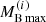 $ M_{\mathrm{B\,max}}^{(i)} $