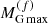 $ M_{\mathrm{G\,max}}^{(f)} $