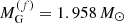 $ M_{\mathrm{G}}^{(f)} = 1.958\,M_\odot $