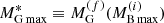 $ M_{\mathrm{G\,max}}^* \equiv M_{\mathrm{G}}^{(f)}(M_{\mathrm{B\,max}}^{(i)}) $