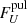 $ F_{{U}}^{\mathrm{pul}} $